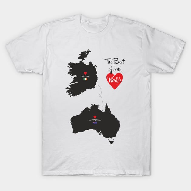 The Best of both Worlds - Ireland - Australia T-Shirt by YooY Studio